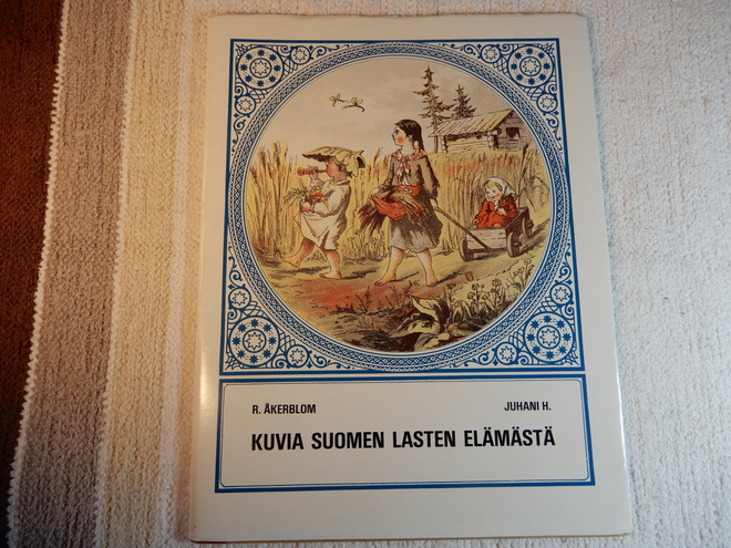 KUVIA SUOMEN LASTEN ELÄMÄSTÄ 1882