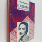 Kalevi Kalemaa : Elvi Sinervo : vuorellenousija - pikkukuva 1