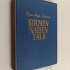 Tyyne Maija Salminen : Kolmen naisen talo - pikkukuva 1