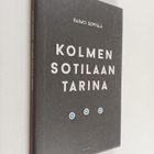 Raimo Seppälä : Kolmen sotilaan tarina - pikkukuva 1