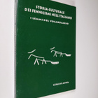 Luigi De Anna : Storia culturale dei fennicismi nell'ital... - pikkukuva 1