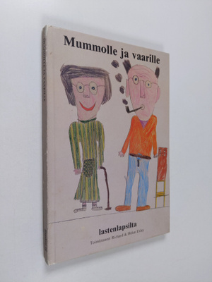 Mummolle ja vaarille : lastenlapsilta
