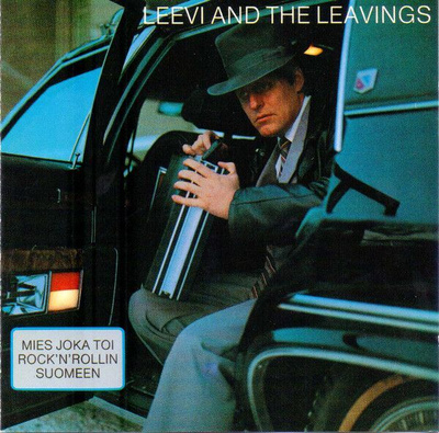 Leevi And The Leavings - Mies Joka Toi Rock'n'Rollin Suomeen
