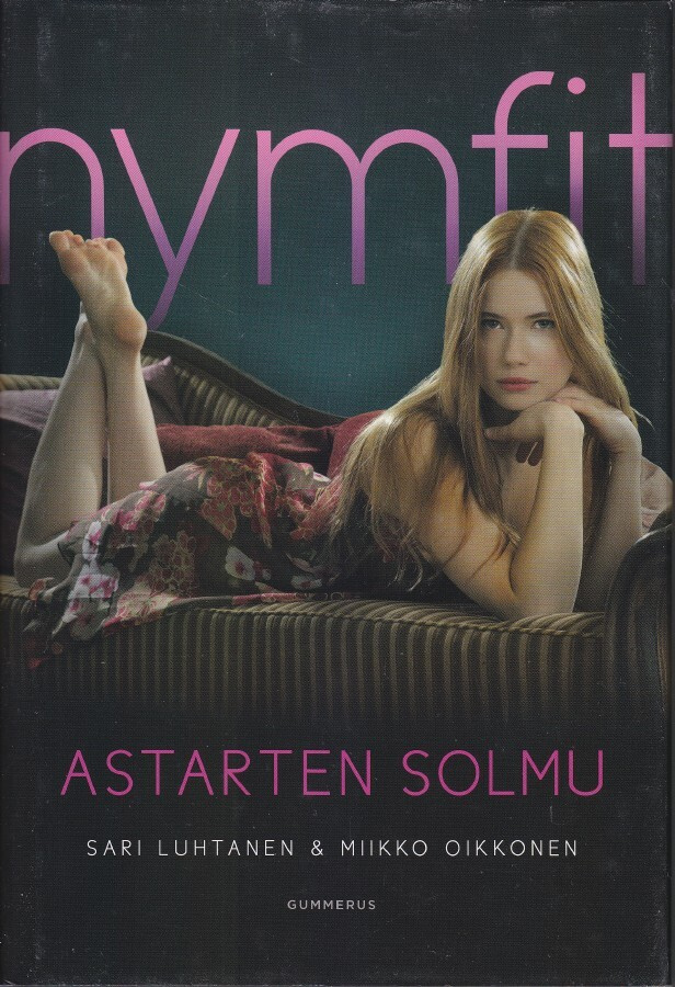 Nymfit: Astarten solmu (sid. Gummerus 2014)