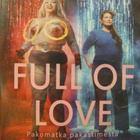 FULL OF LOVE - PAKOMATKA PAKASTIMESTA DVD - pikkukuva 1
