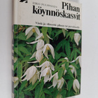 Esko Puupponen : Pihan köynnöskasvit - pikkukuva 1