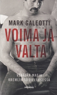 Mark Galeotti: Voima ja valta