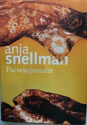 ANJA SNELLMAN: PARVEKEJUMALAT (KOVAKANTINEN)