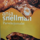 ANJA SNELLMAN: PARVEKEJUMALAT (KOVAKANTINEN) - pikkukuva 1