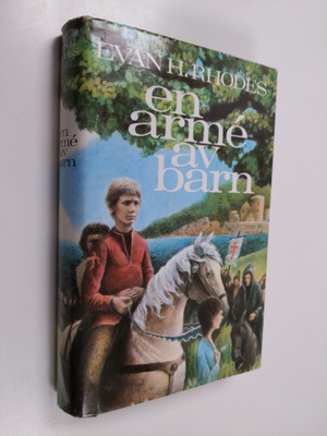 Evan H. Rhodes : En arme av barn : historien om barnkorst...