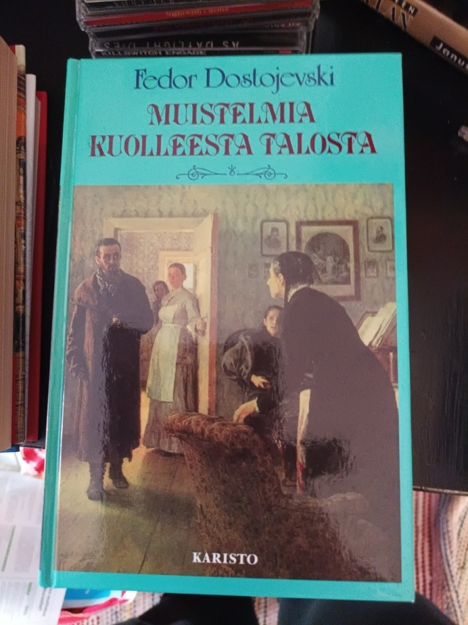Dostojevski Muistelmia kuolleesta talosta