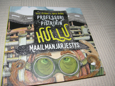 Hytönen Nygård Professori Pistrihin hullu maailmanjärjestys