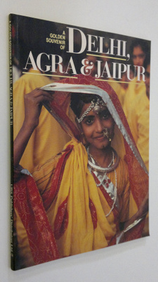 Steve Vidler : A Golden Souvenier of Delhi, Agra and Jaipur