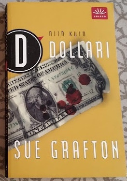 SUE GRAFTON  -    D NIIN KUIN DOLLARI