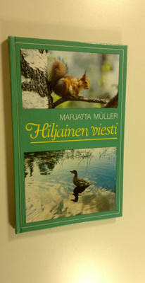 Marjatta Muller : Hiljainen viesti