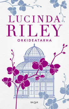 Lucinda Riley - Orkideatarha