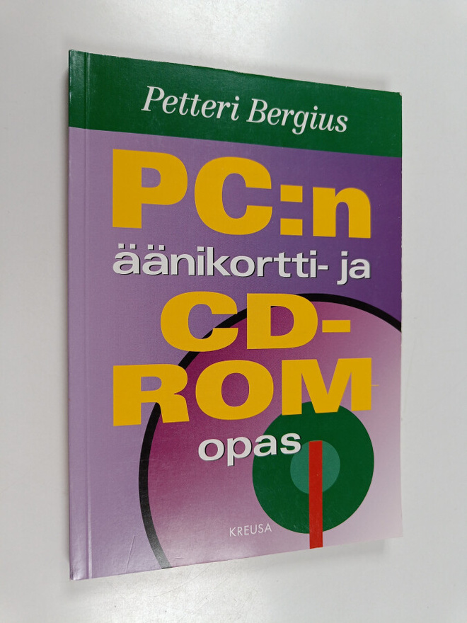 Petteri Bergius : PC:n äänikortti- ja CD-ROM-opas