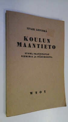Iivari Leiviskä : Koulun maantieto : Suomi, Skandinavian ...