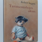 Robert Ingpen : Tammenterhojen aikaan - pikkukuva 1