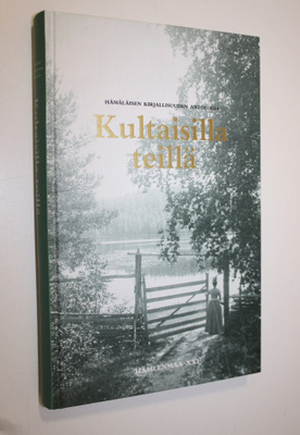 Pirkko-Liisa ym. (toim.) Kastari : Kultaisilla teillä : h...