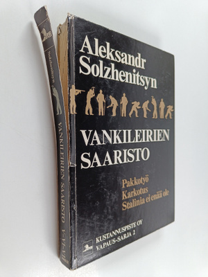 Aleksandr Solzenitsyn : Vankileirien saaristo V-VI-VII : ...