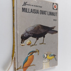 F. E. Newing : Millaisia ovat linnut - pikkukuva 1