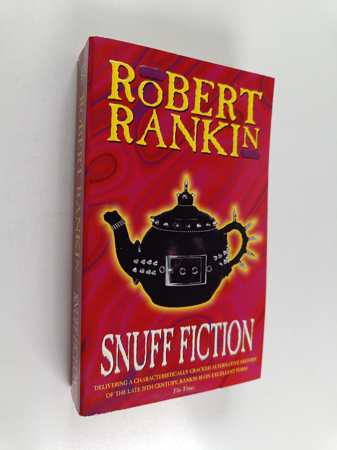 Robert Rankin : Snuff fiction (signeerattu)
