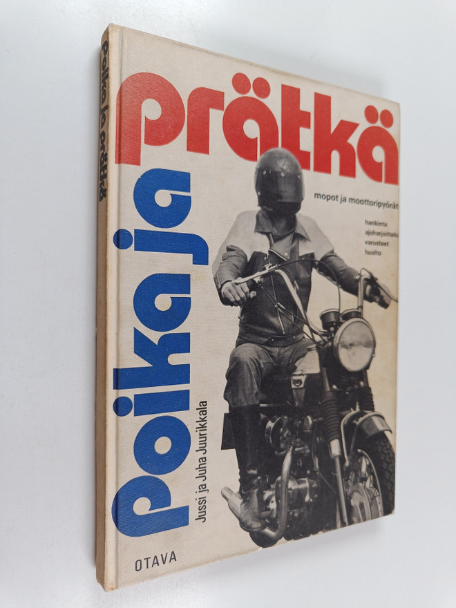 Jussi Juurikkala : Poika ja prätkä