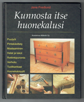 Jane Fredlund: Kunnosta itse huonekalusi