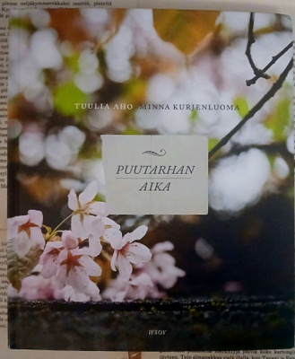 Tuulia Aho - Puutarhan aika (sid.)