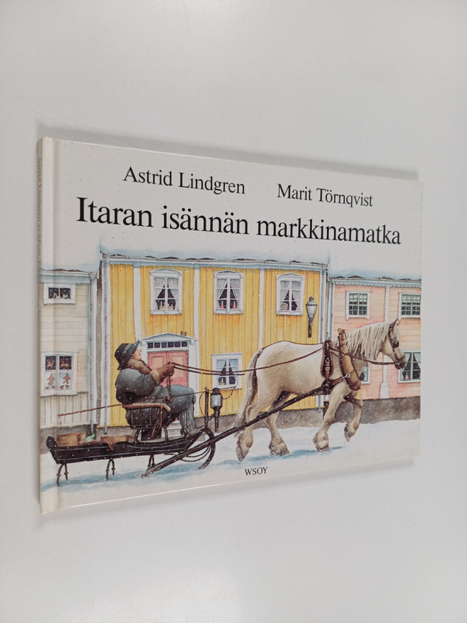 Astrid Lindgren : Itaran isännän markkinamatka