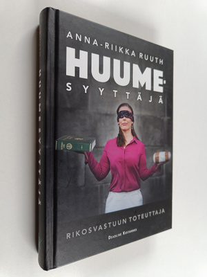 Anna- Riikka Ruuth : Huumesyyttäjä