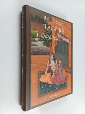Rabindranath Tagore : Tähtitaivaan runot