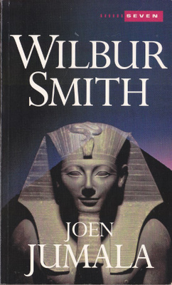 Wilbur Smith: Joen jumala (Seven-pokkari 2007)