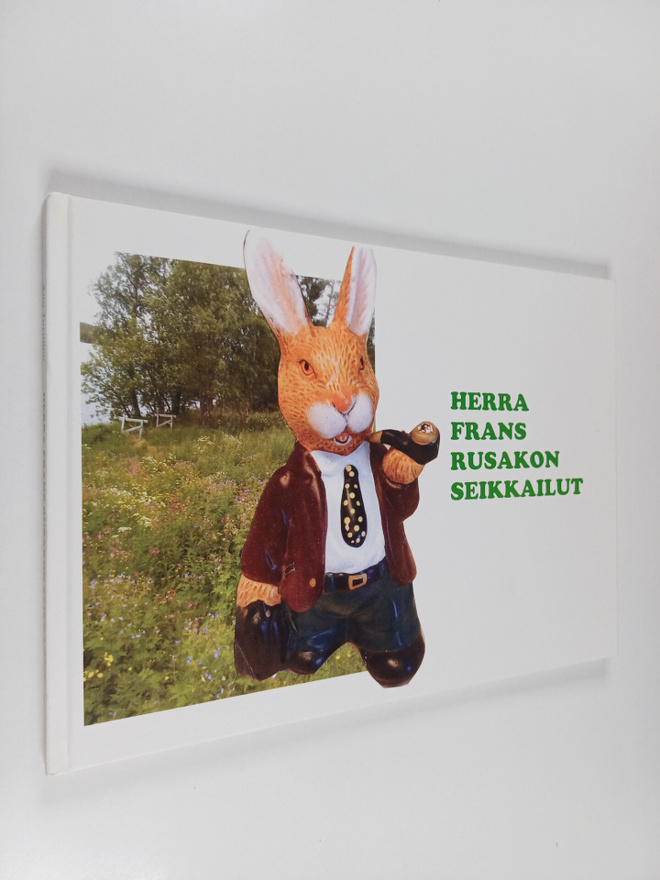 Anu Turunen : Herra Frans Rusakon seikkailut