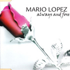Mario Lopez • Always And Forever CD Maxi-Single - pikkukuva 1
