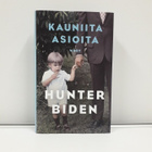 Hunter Biden- Kauniita Asioita (kirja) - pikkukuva 1