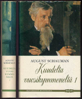 August Schauman: Kuudelta vuosikymmeneltä: Muistoja elämän