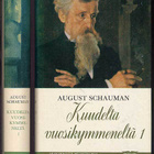 August Schauman: Kuudelta vuosikymmeneltä: Muistoja elämän - pikkukuva 1