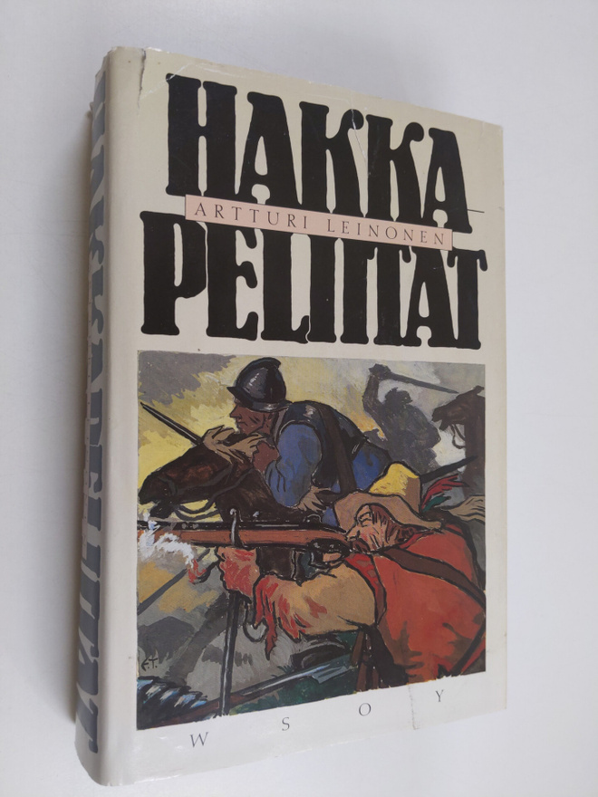 Artturi Leinonen : Hakkapeliitat 1-3 : historiallinen rom...