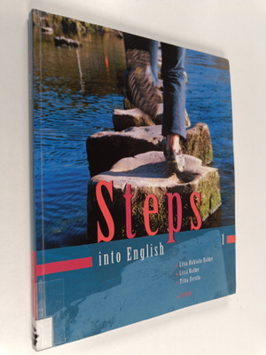 Liisa Huhtala-Halme : Steps into English 1