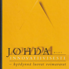 Kari Lampikoski: Johda innovatiivisesti - pikkukuva 1