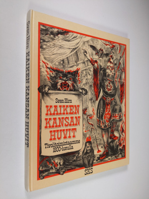 Sven Hirn : Kaiken kansan huvit : tivolitoimintaamme 1800...