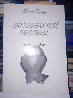 Mauri Tervo : Sattuuhan sitä savotassa ( SIS POSTIKULU )