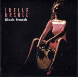 Joëlle Ursull - Black French (CD)