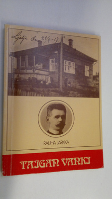 Rauha Jarkka : Taigan vanki
