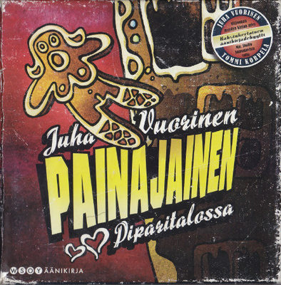 Äänikirja: Juha Vuorinen: Painajainen piparitalossa (poisto)