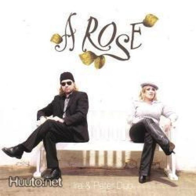 IRA & PETER DUO - A Rose