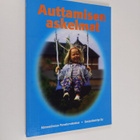 Auttamisen askelmat : askelmia vuosilta 1976-2000 Hämeenl... - pikkukuva 1