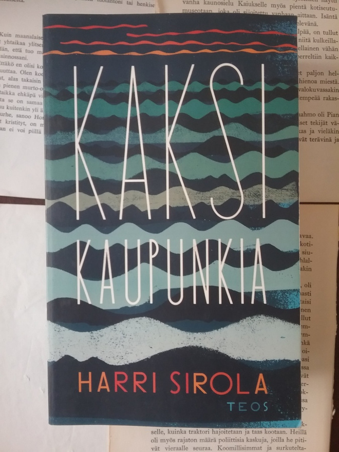 Harri Sirola - Kaksi kaupunkia (pokkari)